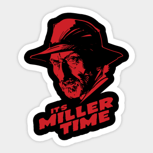 It's Miller Time Sticker